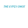 The Gypsy Chick